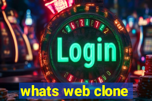 whats web clone